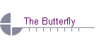 The Butterfly