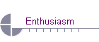 Enthusiasm