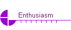 Enthusiasm