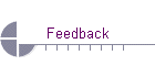 Feedback