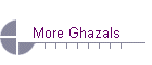 More Ghazals