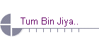 Tum Bin Jiya..